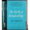 The birth of Broadcasting