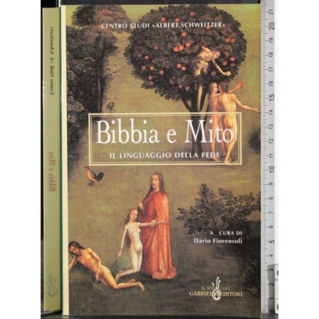 Bibbia e Mito. Il linguaggio della fede