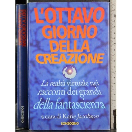 L'ottavo giorno della creazione