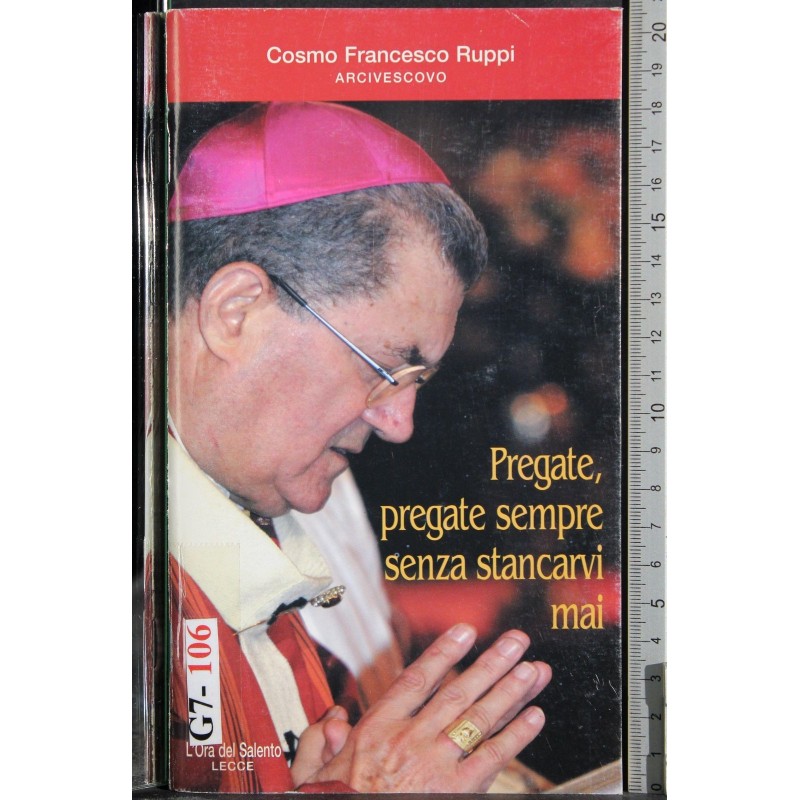 Pregate, pregate sempre senza stancarvi mai