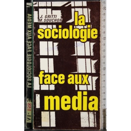 La Sociologie face aux media