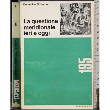 La questione meridionale ieri e oggi