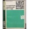 La questione meridionale ieri e oggi