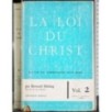 La loi du Christ. Vol 2