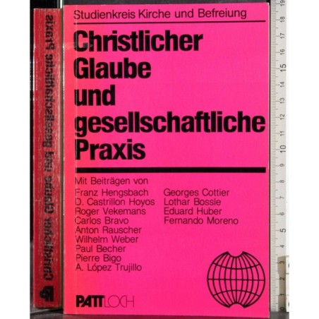 Christlicher Glaube und gesellschaftliche Praxis