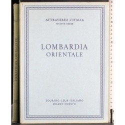 Attraverso l'Italia. Lombardia orientale