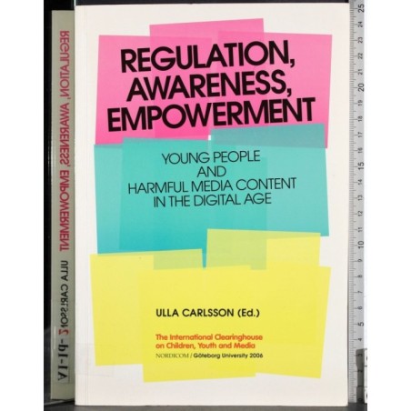 Regulation, awareness, empowerment