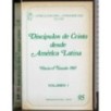 Discipulos de Cristo desde Arica Latina. Vol 1