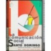 La comunicacion social en Santo Domingo
