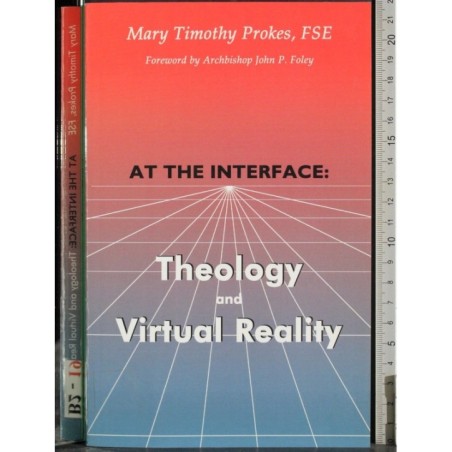 At the interface: Theology and Virtual Reality