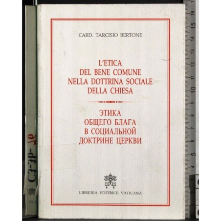 Etica del bene comune dottrina sociale della chiesa