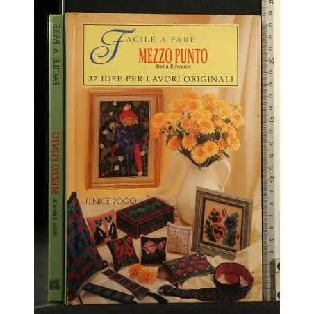 FACILE A FARE MEZZO PUNTO 32 IDEE PER LAVORI ORIGINALI