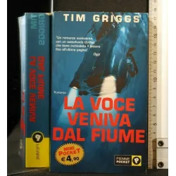 LA VOCE VENIVA DAL FIUME