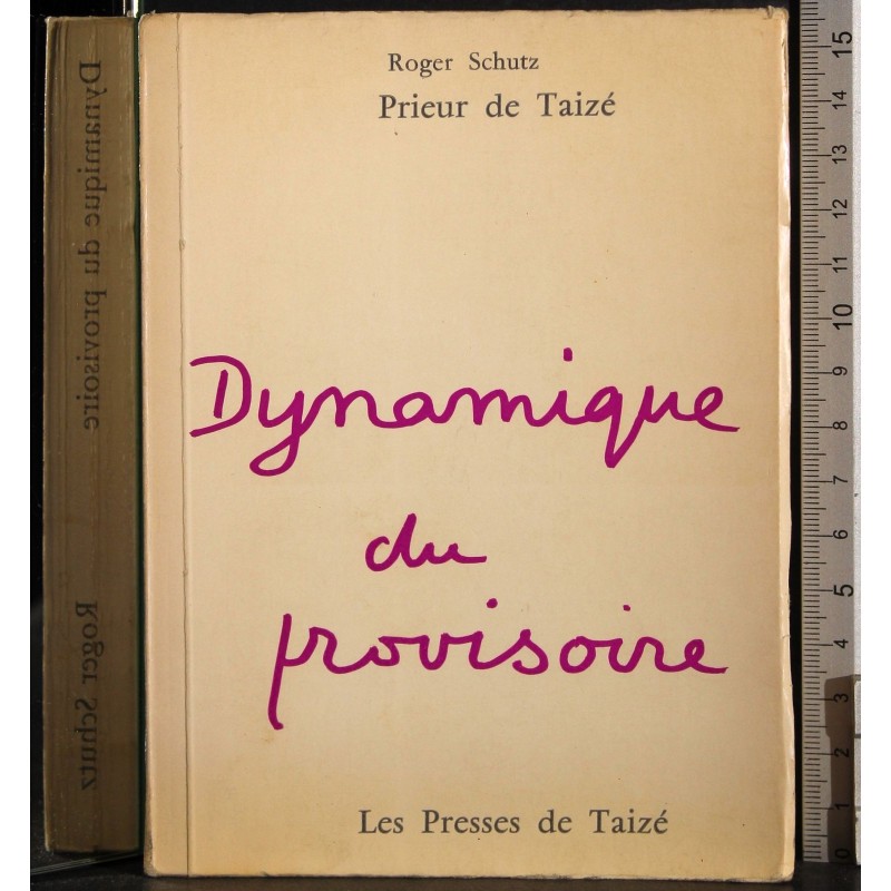 Dynamique du provisoire