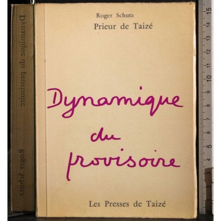 Dynamique du provisoire