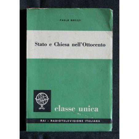 CLASSE UNICA STATO E CHIESA NELL'OTTOCENTO
