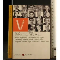RIFORME. WE WILL