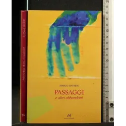 PASSAGGI E ALTRI ABBANDONI