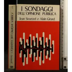 I SONDAGGI DELL'OPINIONE PUBBLICA