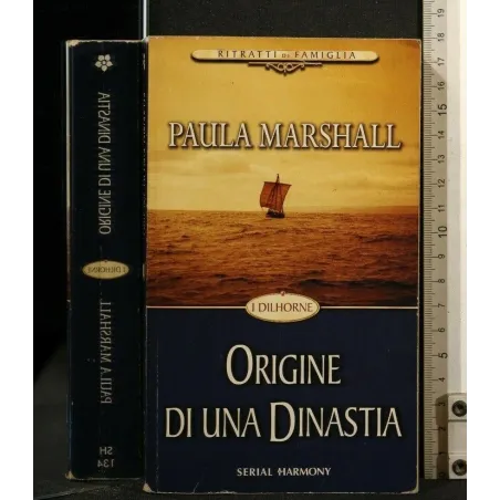 ORIGINE DI UNA DINASTIA