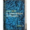 La cybernetique et l'humain