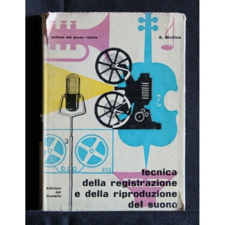 TECNICA DELLA REGISTRAZIONE E DELLA RIPRODUZIONE DEL SUONO