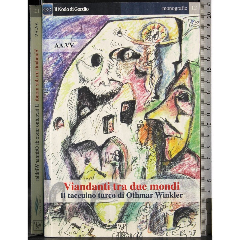 Viandanti tra due mondi. Il taccuino turco..