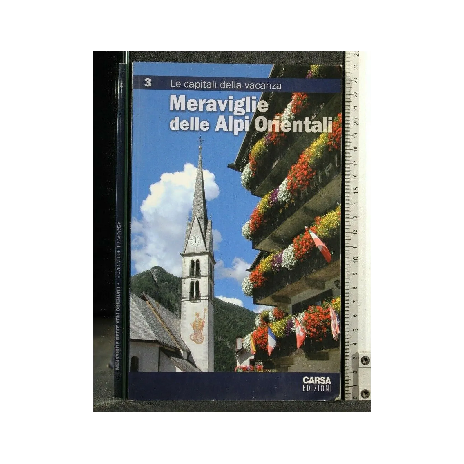 MERAVIGLIE DELLE ALPI ORIENTALI VOL 3