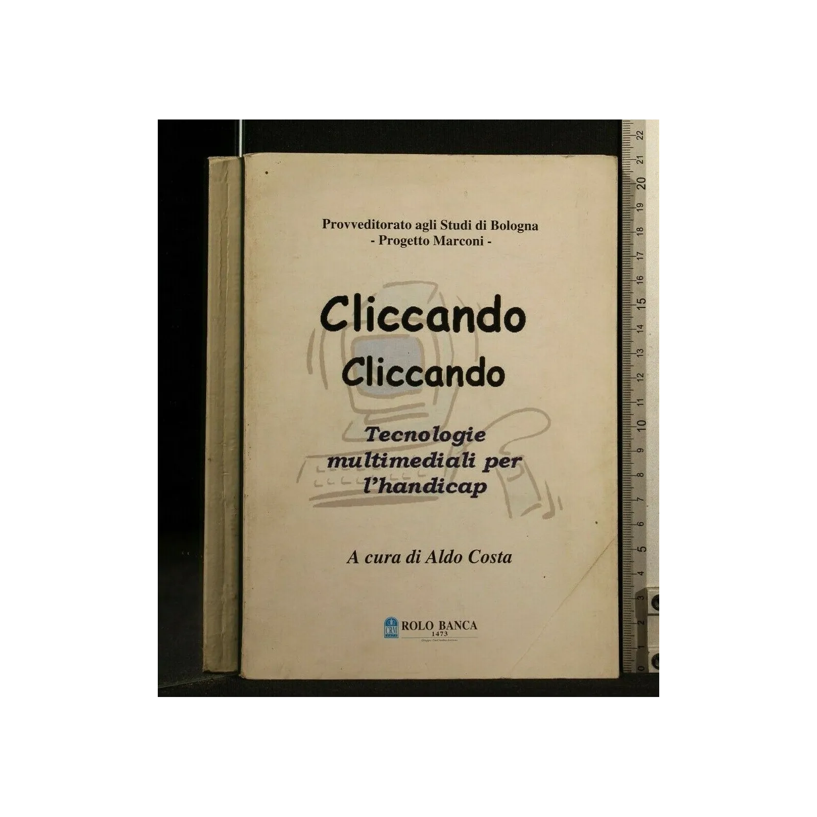 CLICCANDO CLICCANDO TECNOLOGIE MULTIMEDIALI PER L'HANDICAP
