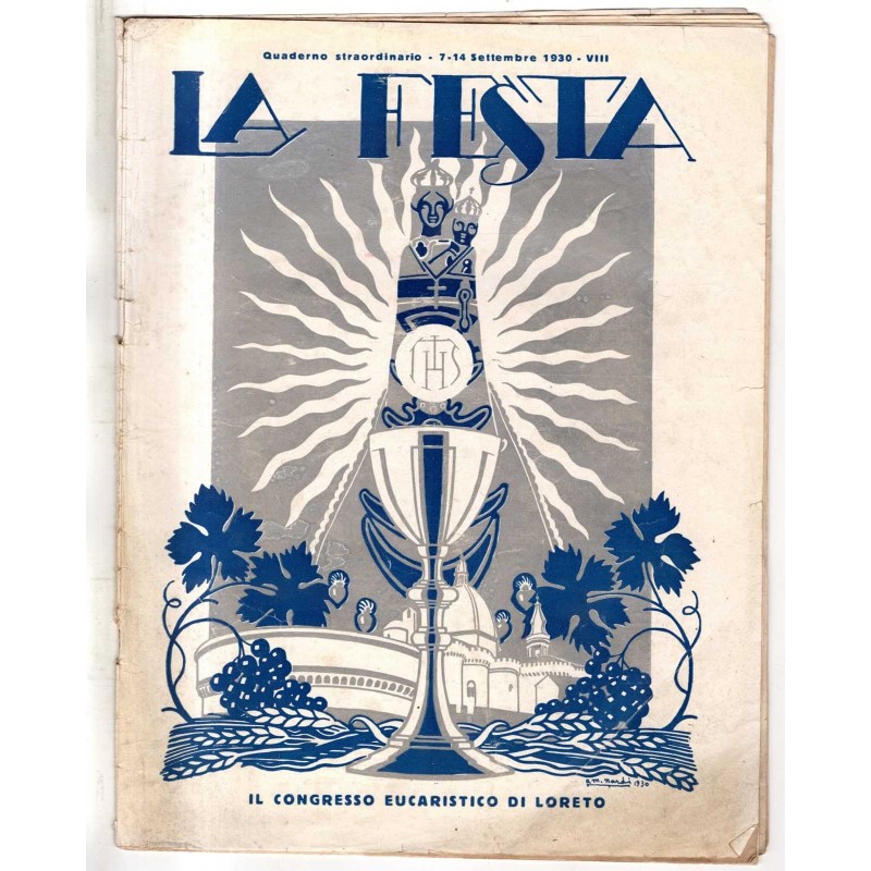 LA  FESTA - N 36-37 - 1930 - IL CONGRESSO EUCARISTICO DI LORETO
