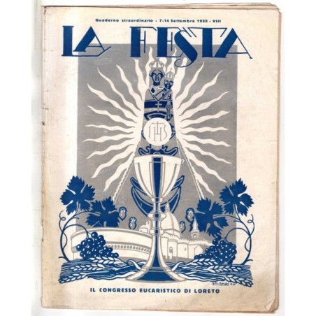 LA  FESTA - N 36-37 - 1930 - IL CONGRESSO EUCARISTICO DI LORETO