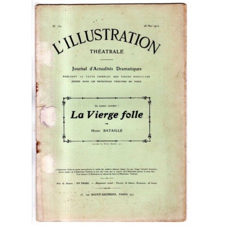 L'ILLUSTRATION THEATRALE - N 150 - 1910 -  JOURNAL D'ACTUALITÈS DRAMATIQUES