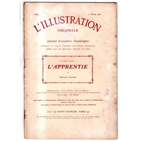 L'ILLUSTRATION THEATRALE - N 80 - 1908 -  JOURNAL D'ACTUALITÈS DRAMATIQUES