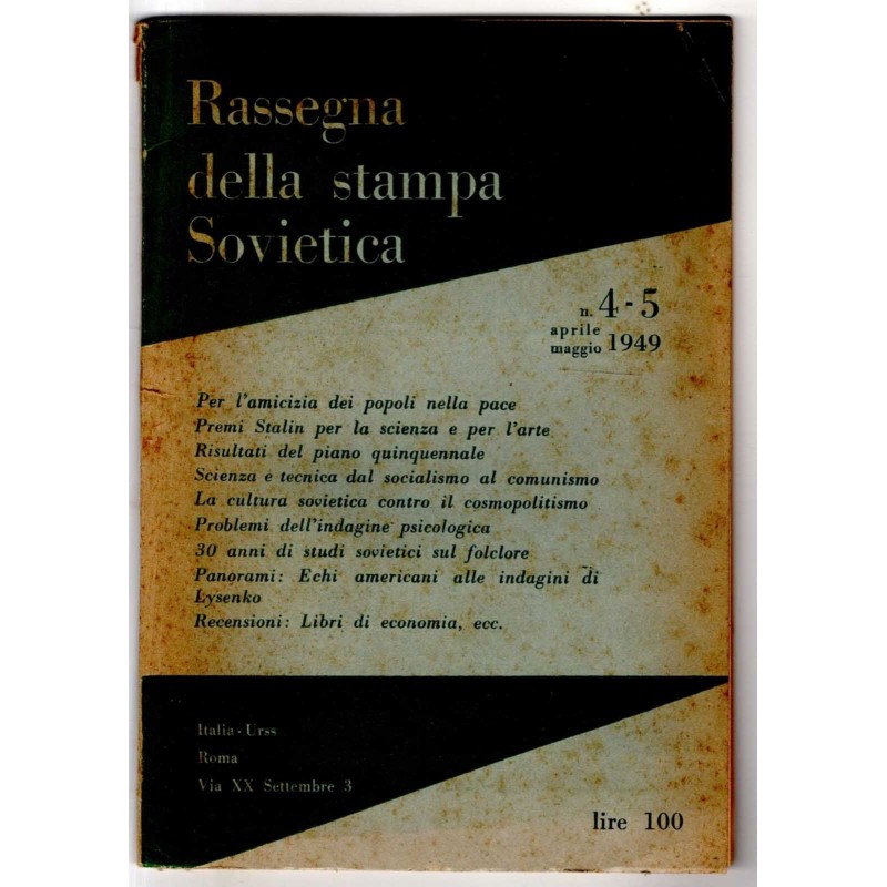 RASSEGNA DELLA STAMPA SOVIETICA - N 4-5 - 1949