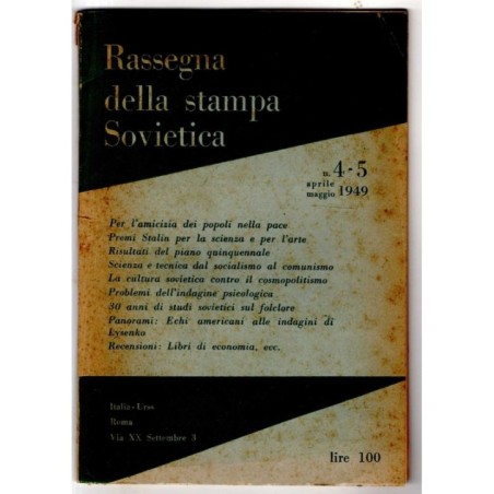 RASSEGNA DELLA STAMPA SOVIETICA - N 4-5 - 1949