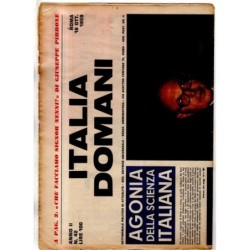 ITALIA DOMANI - N 42 - 1959 - AGONIA DELLA SCIENZA ITALIANA