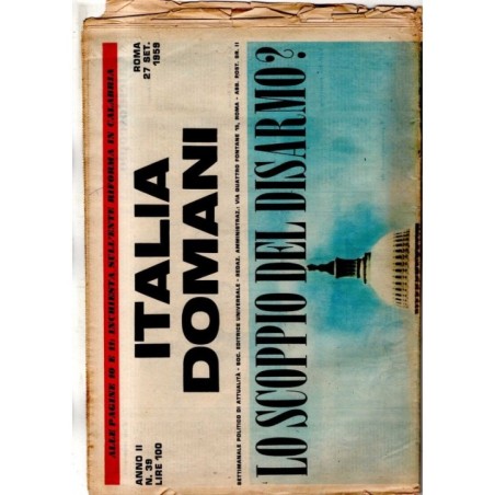ITALIA DOMANI - N 39 - 1959 - LO SCOPPIO DEL DISARMO?