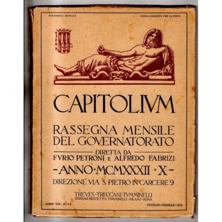 CAPITOLIUM - N 1-2 - 1932 - RASSEGNA MENSILE DEL GOVERNATORE