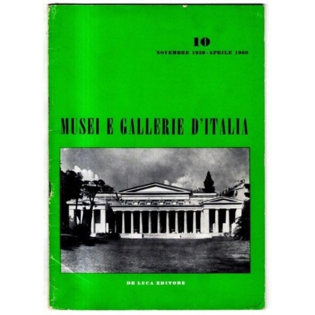 MUSEI E GALLERIE D'ITALIA - N 10 - 1959-1960