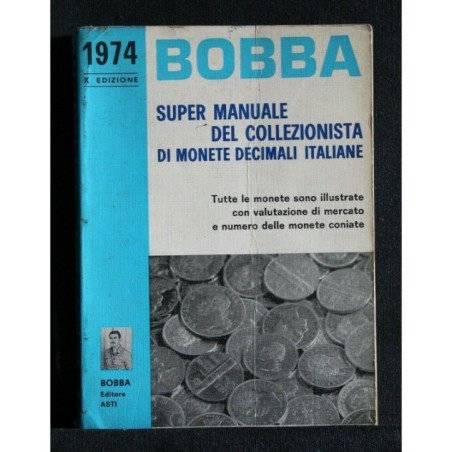 SUPER MANUALE DEL COLLEZIONISTA DI MONETE DECIMALI ITALIANE