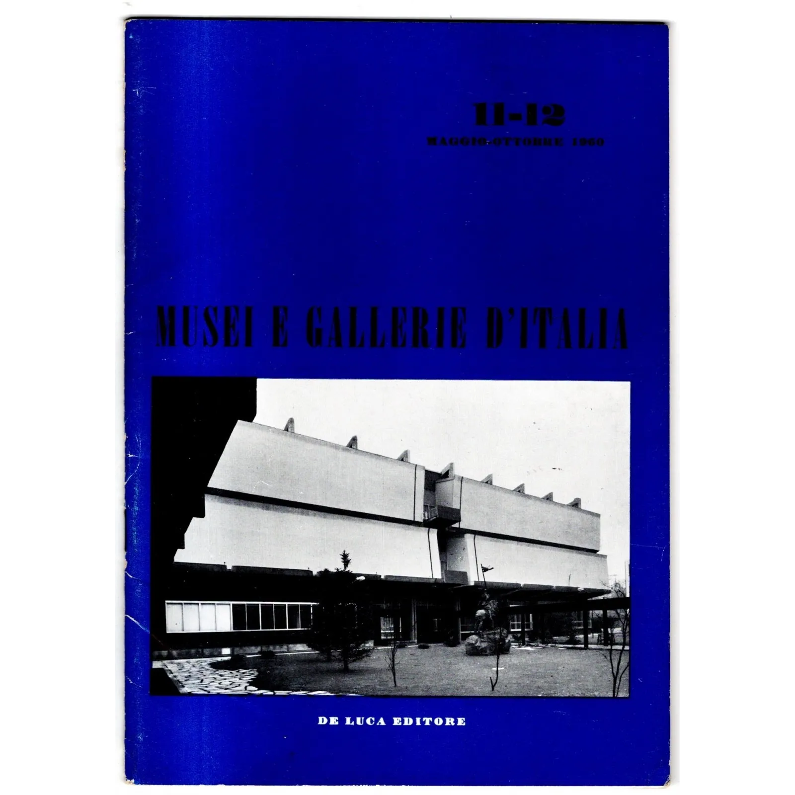 MUSEI E GALLERIE D'ITALIA - N 11-12 - 1960