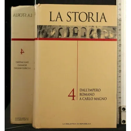 LA STORIA VOL 4 DALL'IMPERO ROMANO A CARLO MAGNO