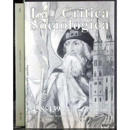 LA CRITICA SOCIOLOGICA - N 138-139, ESTATE/AUTUNNO - 2001