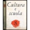 CULTURA E SCUOLA - N 8 - 1963