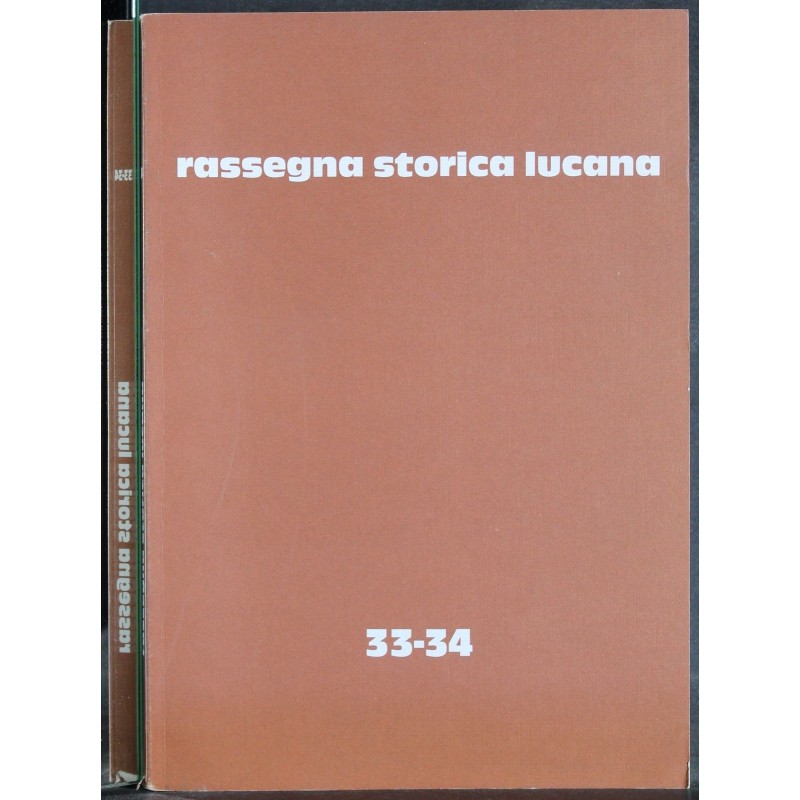 RASSEGNA STORICA LUCANA - N 33-34 - 2011