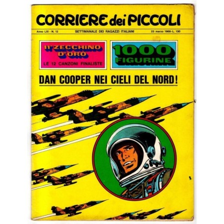 CORRIERE DEI PICCOLI - N 12 - 1969 - DAN COOPER MEI CIELI DEL NORD!
