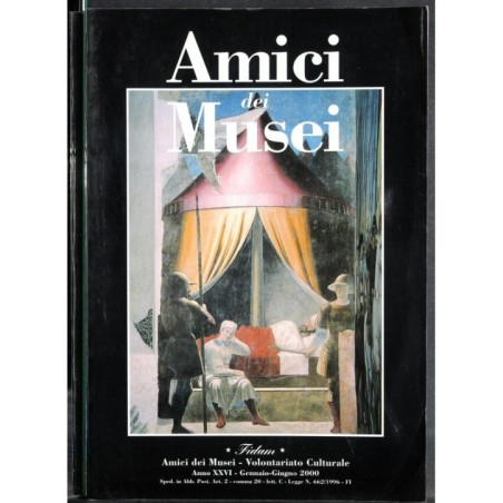 AMICI DEI MUSEI - N 81/82 - 2000