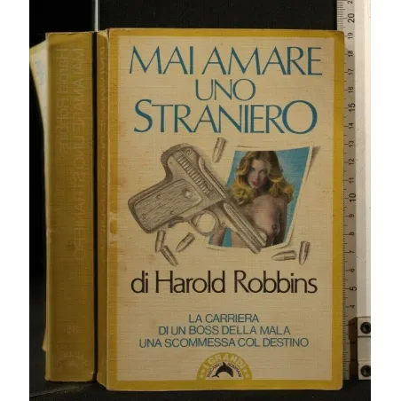 MAI AMARE UNO STRANIERO