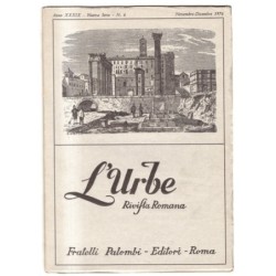 L'URBE - N 6 - 1976 - RIVISTA ROMANA