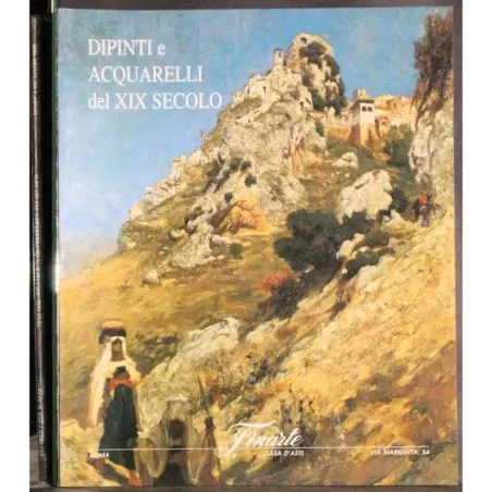FINARTE. ROMA. DIPINTI ACQUARELLI DEL XIX SEC. CATALOGO ASTA 5 DICEMBRE 2000.
